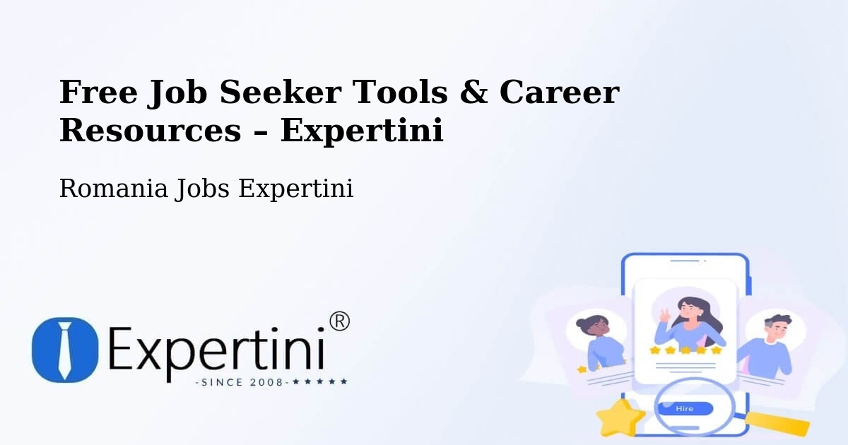 Free Job Seeker Tools & Career Resources – Șurdești - Șurdești, Romania Jobs Expertini