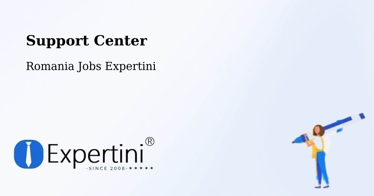 Support Services – Șurdești - Romania Jobs Expertini